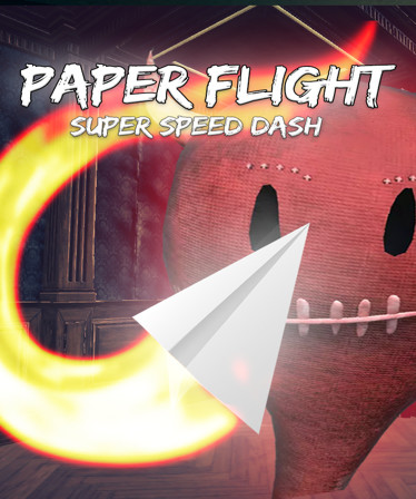 Paper Flight - Super Speed Dash