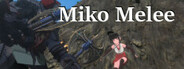 Miko Melee