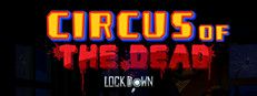 Lockdown VR: Circus of the Dead