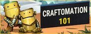 Craftomation 101 Playtest