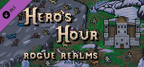 Hero’s Hour - Rogue Realms (1.70 GB)