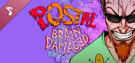 POSTAL Brain Damaged - Official Soundtrack