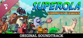 SUPEROLA CHAMPION EDITION Soundtrack