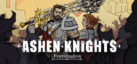 Ashen Knights: Foreshadow Cover Image