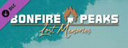 Bonfire Peaks - Lost Memories