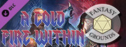 Fantasy Grounds - A Cold Fire Within