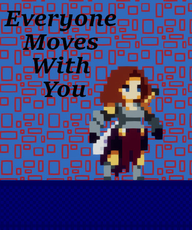Everyone Moves With You