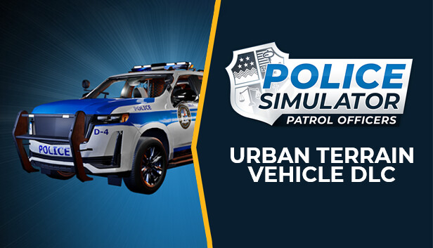 Police Simulator Patrol Officers Urban Terrain Vehicle DLC on Steam