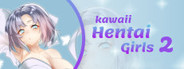 Kawaii Hentai Girls 2