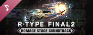 R-Type Final 2 - Homage Stage Soundtrack