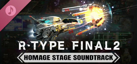 R-Type Final 2 - Homage Stage Soundtrack banner image