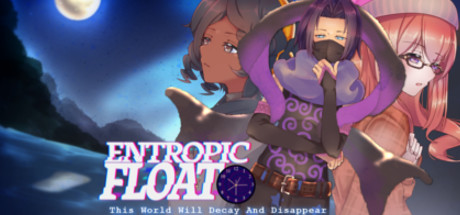 Entropic Float: This World Will Decay And Disappear Cover Image
