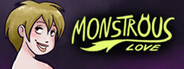 Monstrous Love