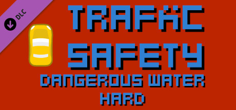 Traffic Safety Dangerous Water Hard banner image