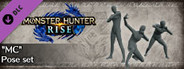 Monster Hunter Rise - "MC" Pose Set