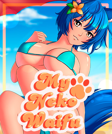 MY Neko Waifu!