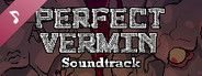 Perfect Vermin Soundtrack