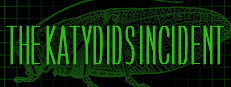 The Katydids Incident