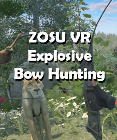 ZOSU VR Explosive Bow Hunting