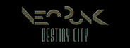 NeoPunk™ Destiny City