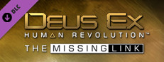 Deus Ex: Human Revolution - The Missing Link