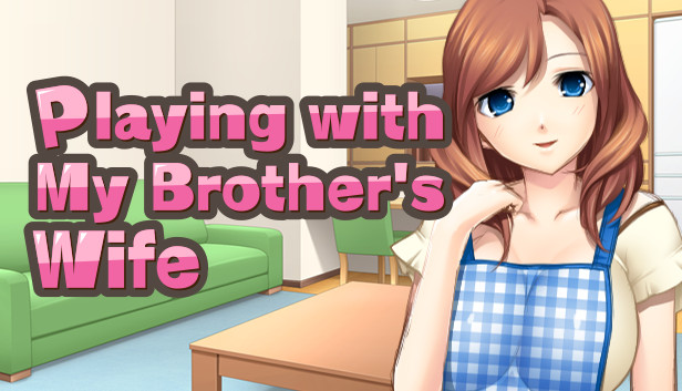 Save 30% on Playing with My Brothers Wife on Steam