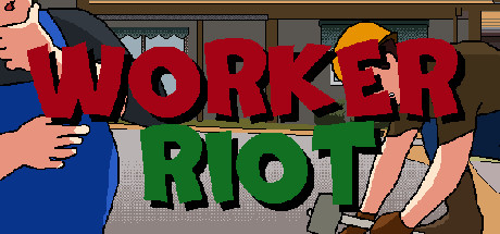 Worker Riot Cover Image