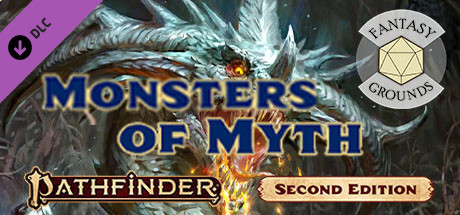 Fantasy Grounds - Pathfinder 2 RPG - Lost Omens: Monsters of Myth