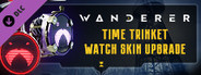 Wanderer - Time trinket Watch skin upgrade