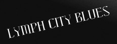 Lymph City Blues