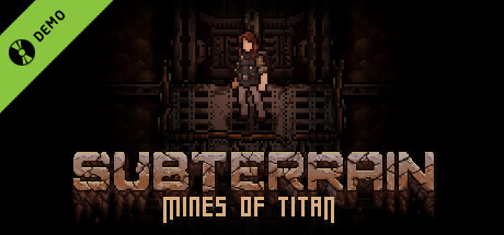 Subterrain: Mines of Titan Demo