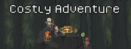 Costly Adventure