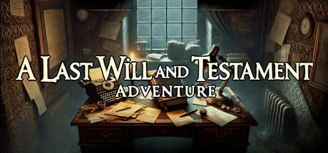 A Last Will and TESTament: Horror adventure