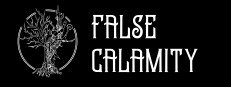 False Calamity