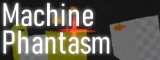 Machine Phantasm