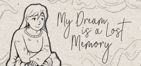 My Dream is a Lost Memory Cover Image