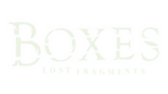 Boxes: Lost Fragments