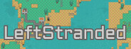 Left Stranded Playtest