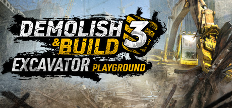 Demolish & Build 3: Excavator Playground steam charts