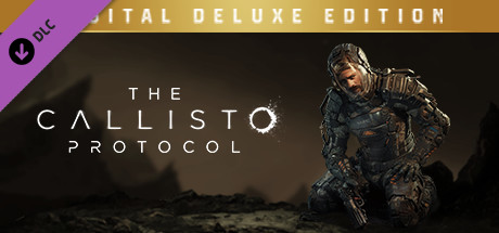 The Callisto Protocol™ - Digital Deluxe Edition