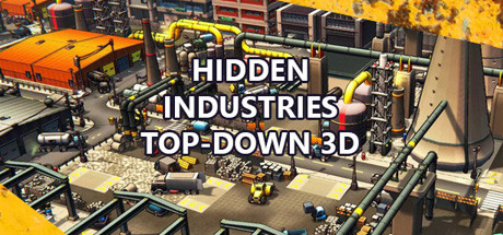 Hidden Industries Top-Down 3D Cover Image