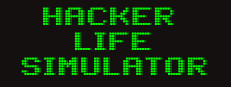 Hacker life simulator