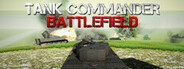 Tank Commander: Battlefield