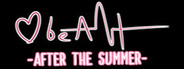 ♡beAt! -After the Summer- Playtest