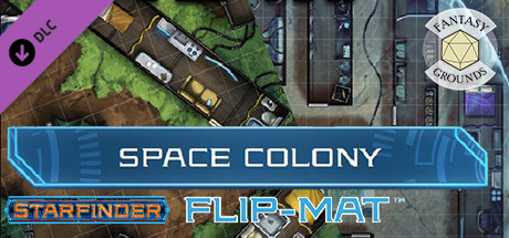 Fantasy Grounds - Starfinder RPG - FlipMat - Space Colony
