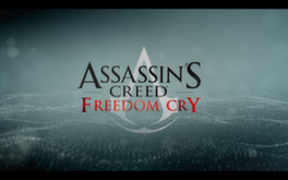 Assassins Creed Freedom Cry trailer cover
