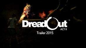 DreadOut Act II - Official Trailer 2015