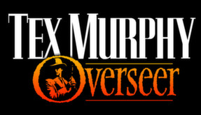 Tex Murphy: Overseer Trailer