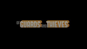 Of Guards And Thieves Trailer