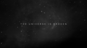 Reprisal Universe - The Universe is Broken